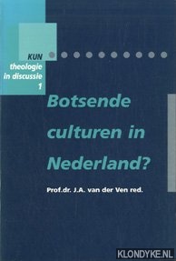 Ven, J.A. van der - Botsende culturen in Nederland?