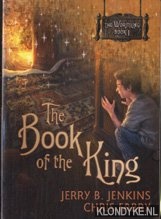 Jenkins, Jerry B. - The book of the king