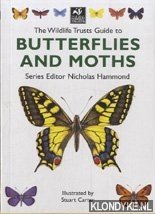 Hammond, Nicholas - e.a. - The Wildlife Trust's Guide to Butterflies and Moths.