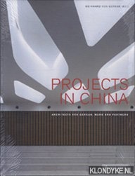 Gerkan, Meinhard von - Projects in China: architects Von Gerkan, Marg and Partners