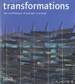 Prasad, Sunand - Transformations: the architecture of Penoyre & Prasad