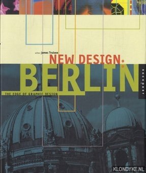 Trulove, James Grayson - New design. Berlin