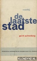 Achterberg, gerrit - Voorbij de laatste stad