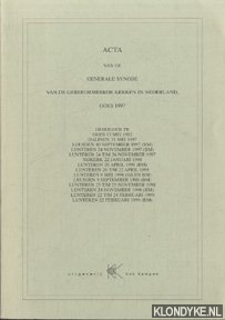 Diverse auteurs - Acta van de generale synode van de Gereformeerde Kerken in Nederland. Goes 1997 (2 delen)