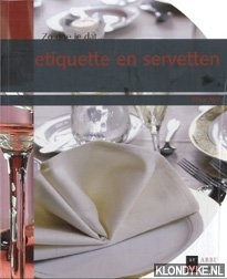 Nye, Floot - Zo doe je dat. . . Etiquette en servetten