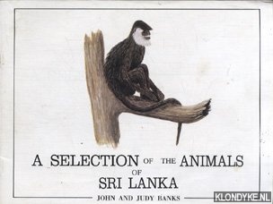 Banks, John & Judy - A selection of the animals of Sri Lanka