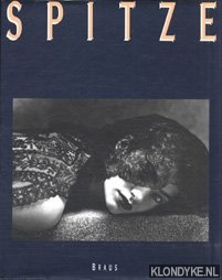 Framke, Gisela - Spitze: Luxus zwischen Tradition und Avantgarde