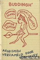 Buddingh', C. - Sommige mensen. . . Sommige mensen. . . Sommige mensen. . . Aformismen, verzameld door Gerd de Ley