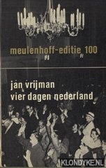 Vrijman, Jan - Vier dagen Nederland