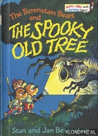 Berenstain, Stan & Jan - The Berenstain Bears and The Spooky old Tree