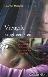 Mellaert, L. van - Vreugde krijgt een stem