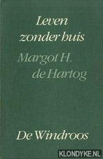 Hartog, M.H. de - Leven zonder huis
