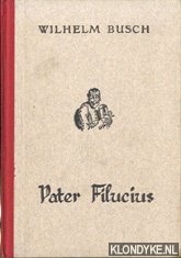 Busch, Wilhelm - Pater Filucius