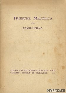 Ottema, Nanna - Friesche Majolica