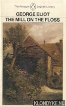 Eliot, George - The mill on the floss