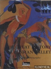 Andr, Paul - The great history of Russian Ballet: its art and choreography