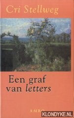Stellweg, Cri - Een graf van letters