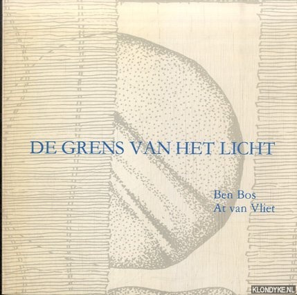 Vliet, At van - De grens van het licht