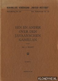 Kunst, J. - Een en ander over den Javaanschen gamelan