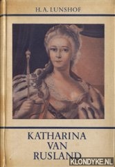 Lunshof, H.A. - Katharina van Rusland