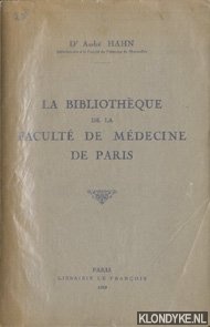 Hahn, A. - La Bibliothque de la facult de mdecine de Paris