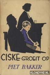 Bakker, Piet - Ciske groeit op