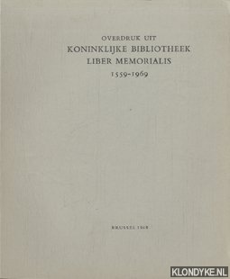 Diverse auteurs - Overdruk uit Koninklijke Bibliotheek Liber Memorialis 1559-1969