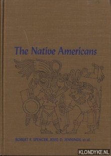 Spencer, Robert F. - The Native Americans