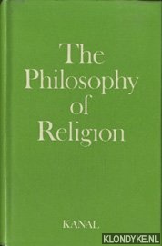 Kanal, S.P. - The Philosophy of Religion