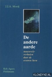 Mooij, J.J.A. - De andere aarde: maanreisverhalen door de eeuwen heen