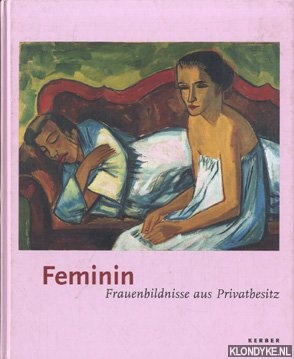 Mssinger, Ingrid - Feminin: Frauenbildnisse aus Privatbesitz