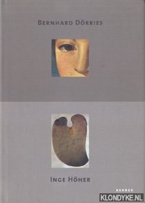 Drries, Bernhard - Bernhard Drries: mit dem Auge denke / Inge Hher: Malerhimmel