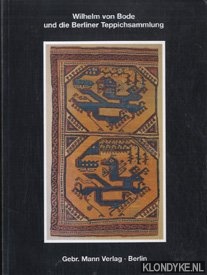 Enderlein, Volkmar - Wilhelm von Bode und die Berliner Teppichsammlung