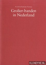 Fontaine-Verwey, H. de la - Grolier-banden in Nederland