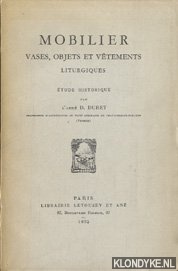 Duret, D. - Mobilier, vases, objets et vtements liturgiques