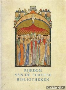 Diverse auteurs - Rijkdom van de Schotse Bibliotheken