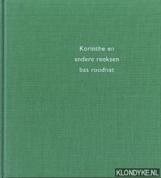 Roodnat, Bas - Korinthe en andere reeksen