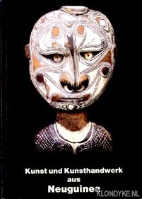 Aumann, Dr. G. - Kunst und Kunsthandwerk aus Neuguinea