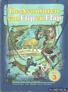 Hoekstra, Han & Geesink, Joop - De avonturen van Flip en Flap, deel 3