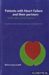 Luttik, Marie Louise - Patients with Heart Failure and their partners. Both sides of the picture. Benefits for patient outcome and impact on the partner's life