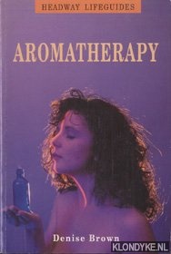 Brown, D. - Aromatherapy