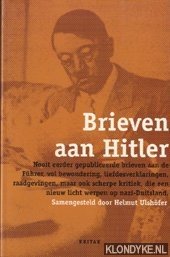 Ulshofer, Helmut - Brieven aan Hitler