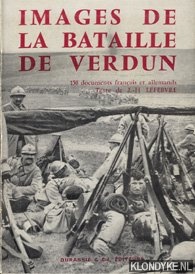 Lefebvre, J.H. - Images de la bataille de Verdun