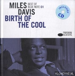 Hovenga, Dick - Miles Davis. Birth of the Cool.