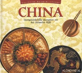 Cohn, don J. - China: oorspronkelijke recepten uit het Hemelse Rijk: recepten van de chef-koks van Holiday Inn China