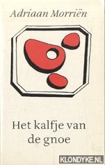 Morrien, Adriaan - Kalfje van de gnoe en andere miniaturen