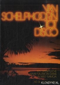 Linkels, Ad - Van schelphoorn tot disco