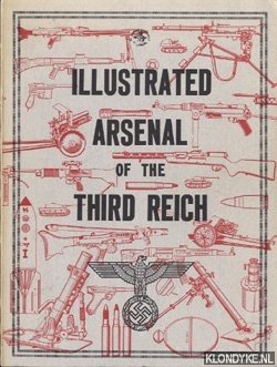 McLean, Donald B. - Illustrated Arsenal of the Third Reich