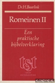 Baarlink, H. - Romeinen II: een praktische bijbelverklaring