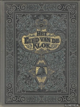 Schiller, Friedrich von - Het lied van de klok